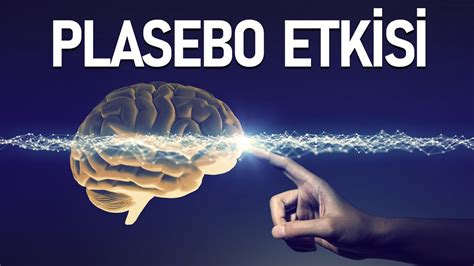 plasebo etkisi öğrenme psikolojisi